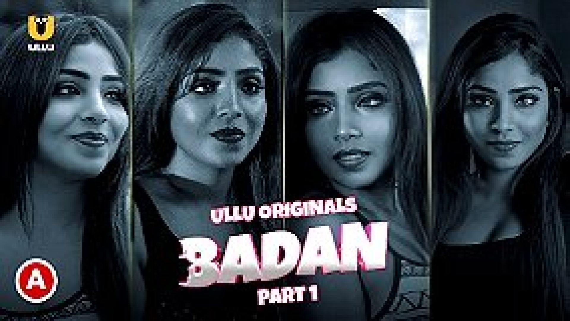 ⁣Badan – Part 1 Episode 1-4 ULLU